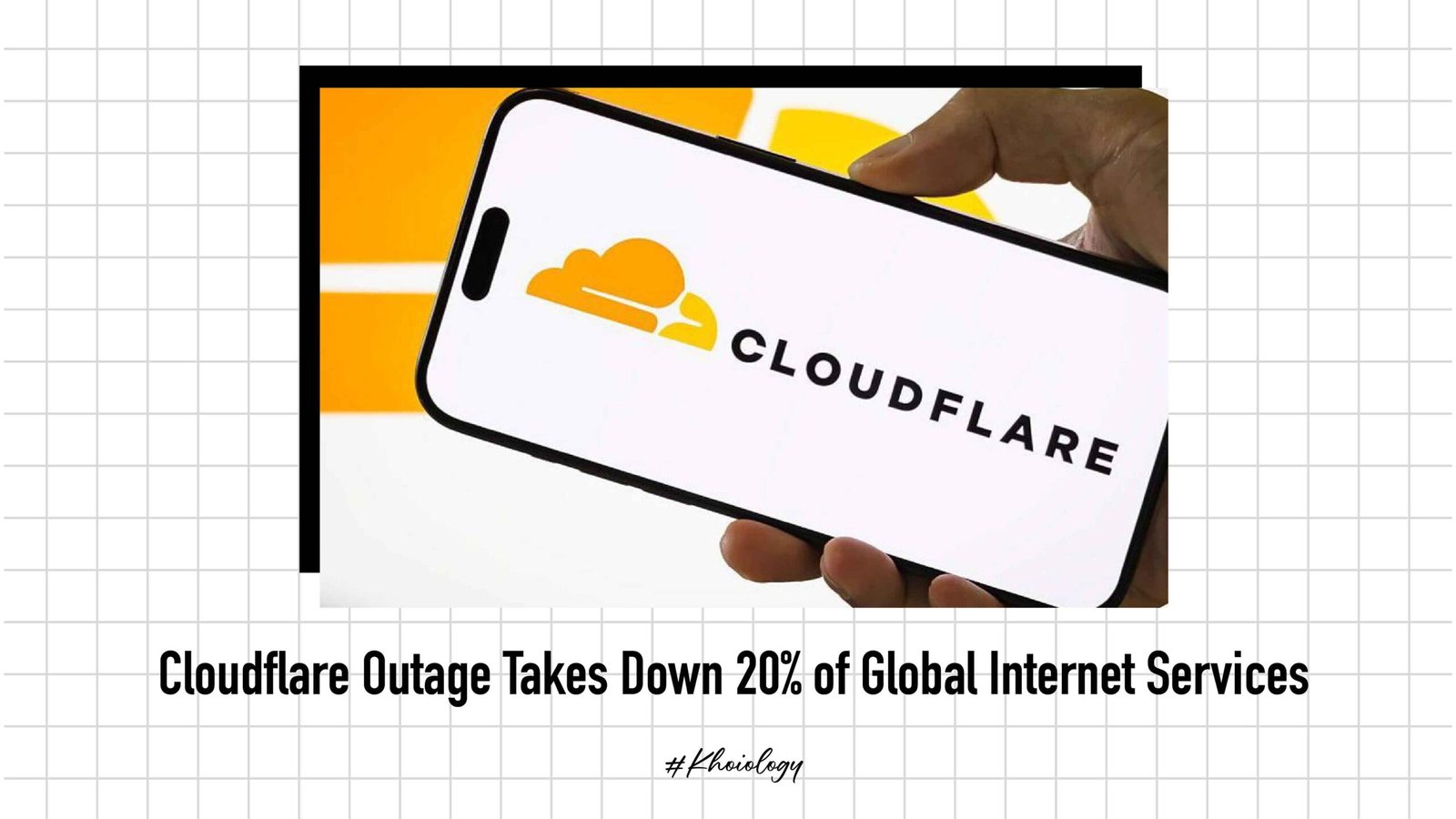 Global Web Hit: Cloudflare Crash Takes Out 20% of Internet